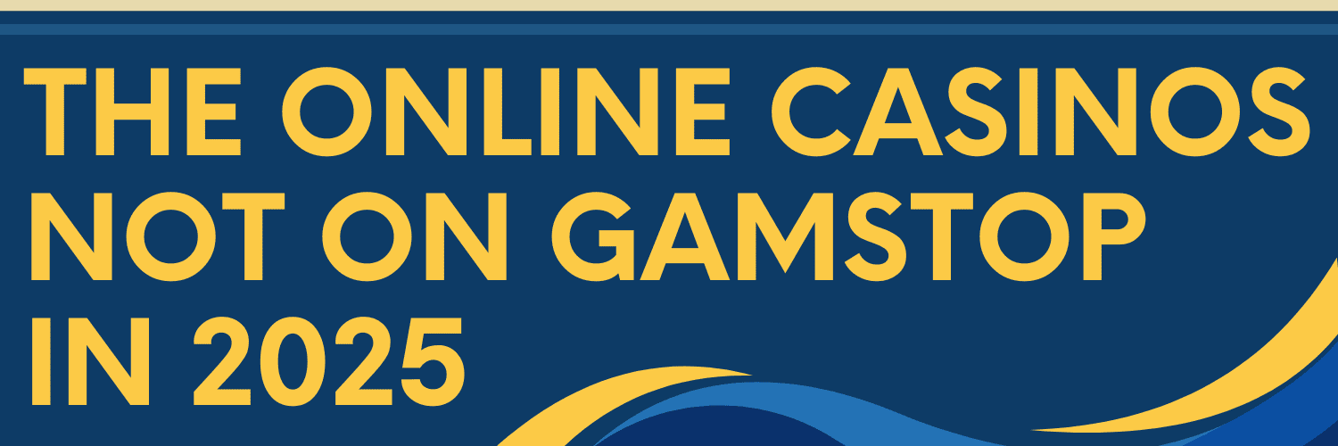 Exploring UK Gambling Sites Not on GamStop A Comprehensive Guide