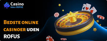 Oplev Nye Casino Uden ROFUS Spil Uden Bekymringer Oplev Nye Casino Uden ROFUS Spil Uden Bekymringer