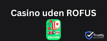 Online Casino Uden Om Rufus Find De Bedste Spilmuligheder